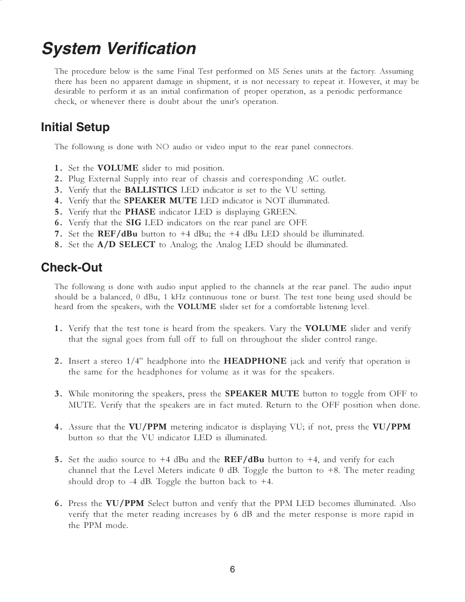System verification, Initial setup, Check-out | Furman Sound CONFIDENCE MS2A-1 User Manual | Page 6 / 12