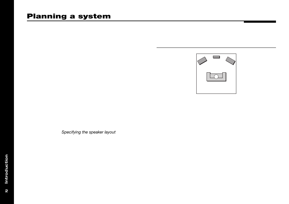 Planning a system, Centre speaker, Three-channel surround system | Meridian Audio 565 User Manual | Page 6 / 66
