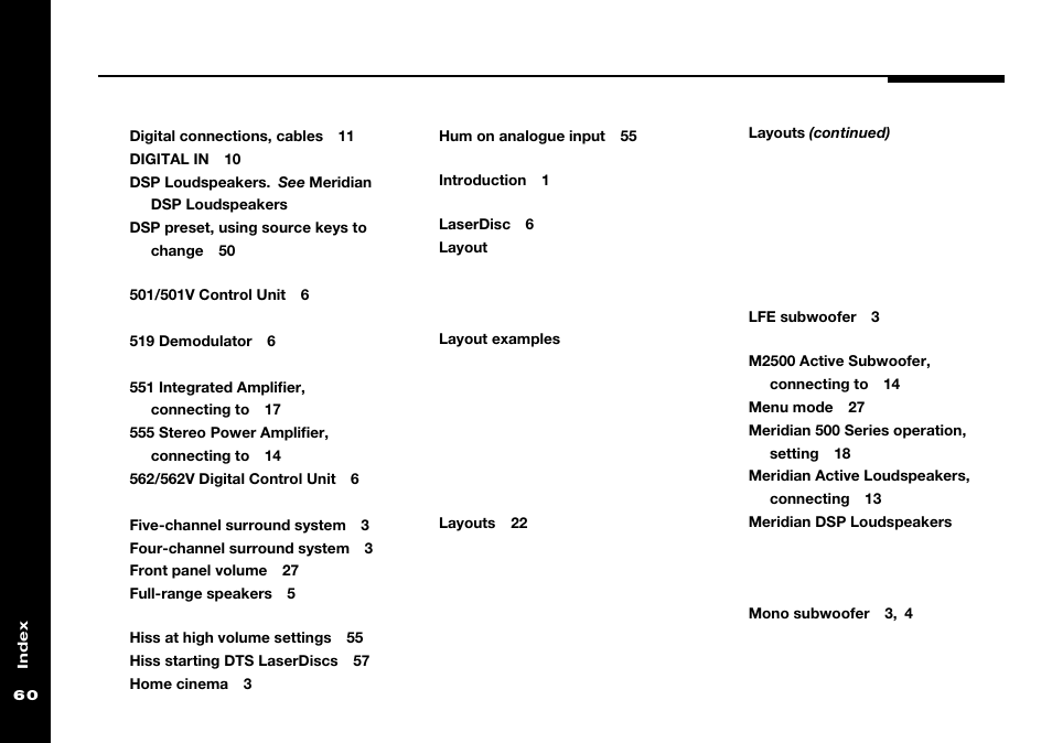 Dsp loudspeakers. see meridian dsp loudspeakers, Layout, Layout examples | Meridian dsp loudspeakers | Meridian Audio 565 User Manual | Page 64 / 66