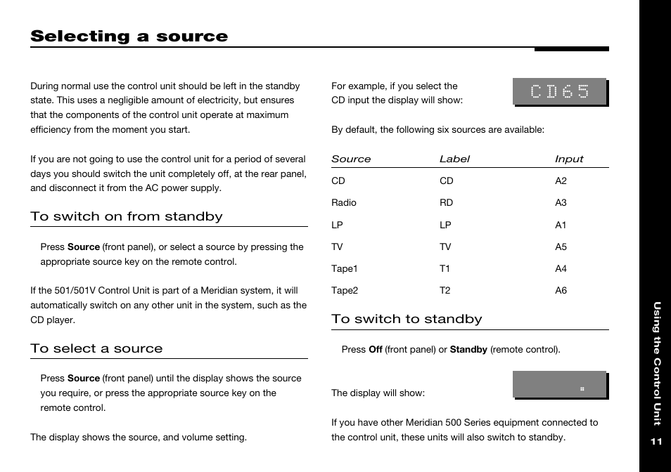 Selecting a source, A source, Default | Selecting, Standby mode, Switching on from standby, Switching to standby, Cd65 | Meridian Audio 501 User Manual | Page 15 / 50