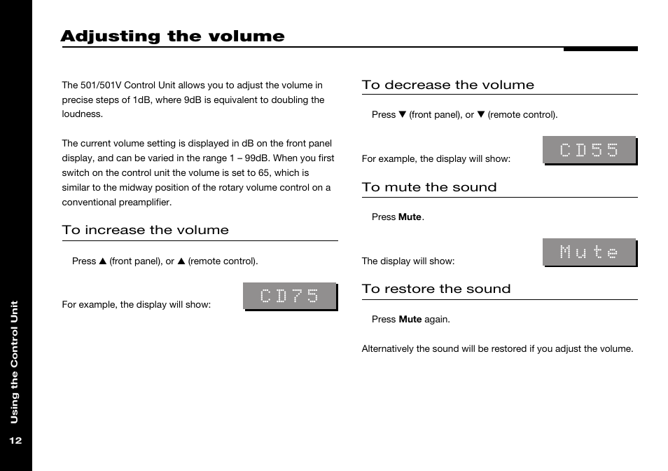 Adjusting the volume, Volume, Muting the sound | Muting, Restoring, Decreasing, Display, Increasing, Cd55, Mute | Meridian Audio 501 User Manual | Page 16 / 50