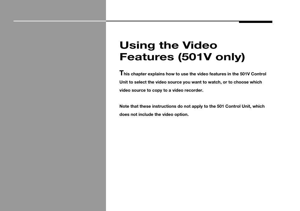 Using the video features (501v only), Video features | Meridian Audio 501 User Manual | Page 19 / 50