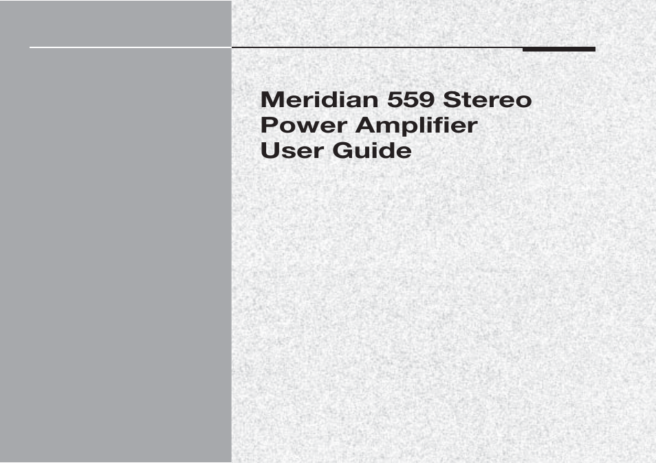 Meridian 559 stereo power amplifier user guide | Meridian Audio Meridian two channel power amplifer 559 User Manual | Page 2 / 27