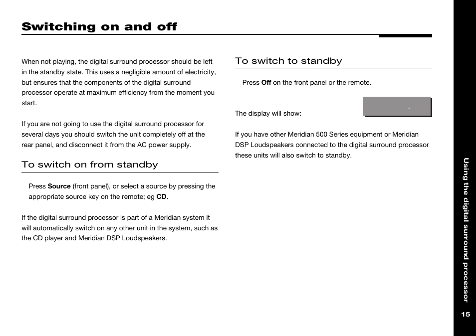 Switching on and off, Switching on from, Switching to | Switching on from standby, Switching to standby | Meridian Audio 565 User Manual | Page 19 / 58