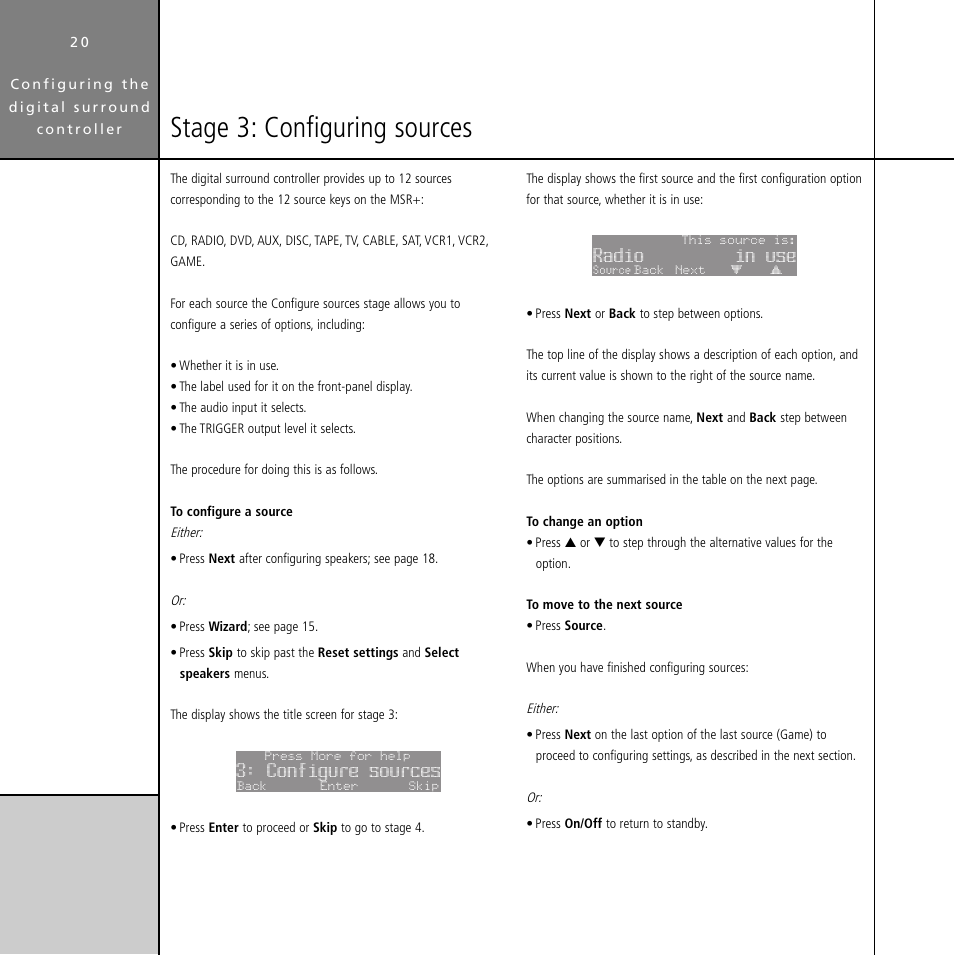 Stage 3: configuring sources, Sources, Sources, configuring | Configure sources, Radio in use | Meridian Audio Digital Surround Controller G61 User Manual | Page 25 / 59