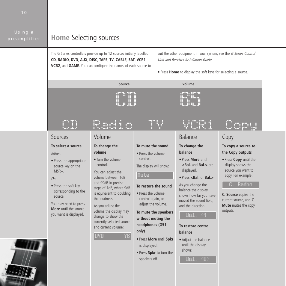 Home selecting sources, Balance, changing, Copying a source | Mute, Changing the balance, Changing the volume, Muting the sound, Selecting a source, Sources, selecting, Volume, changing | Meridian Audio Stereo System User Manual | Page 15 / 50