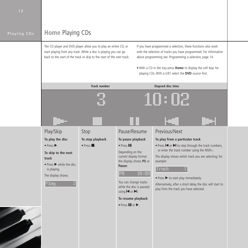 Home playing cds, Pausing, Playing | Stop, Дей ����� дез сць сбь | Meridian Audio Stereo System User Manual | Page 17 / 50