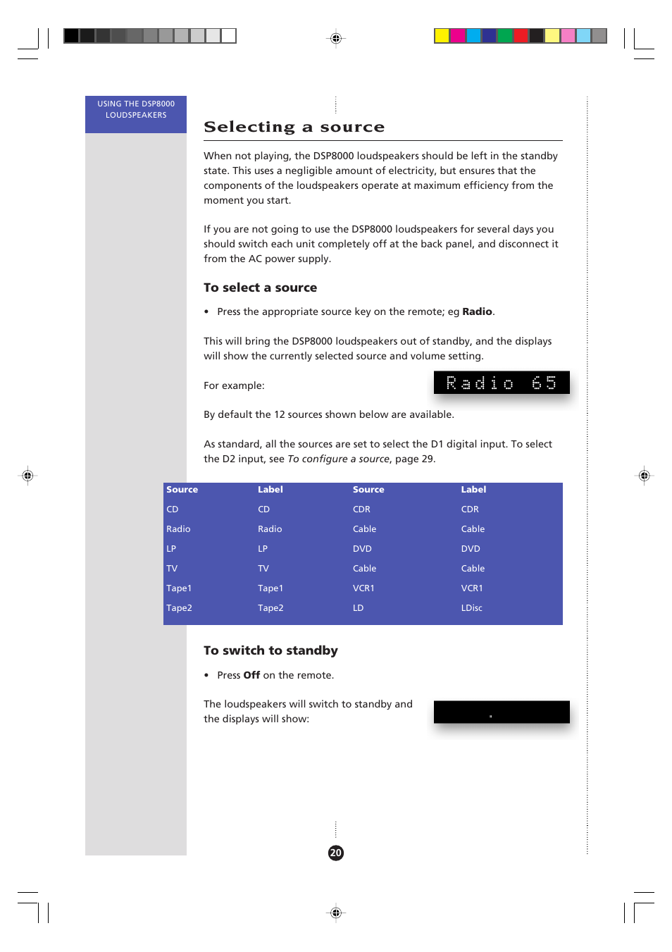 Selecting a source, Sources, Selecting | Standby, switching to, Switching to standby, Radio 65 | Meridian Audio 8000 User Manual | Page 25 / 45