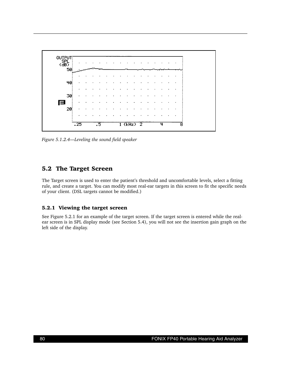 2 the target screen | Frye FONIX FP40D User Manual | Page 88 / 164