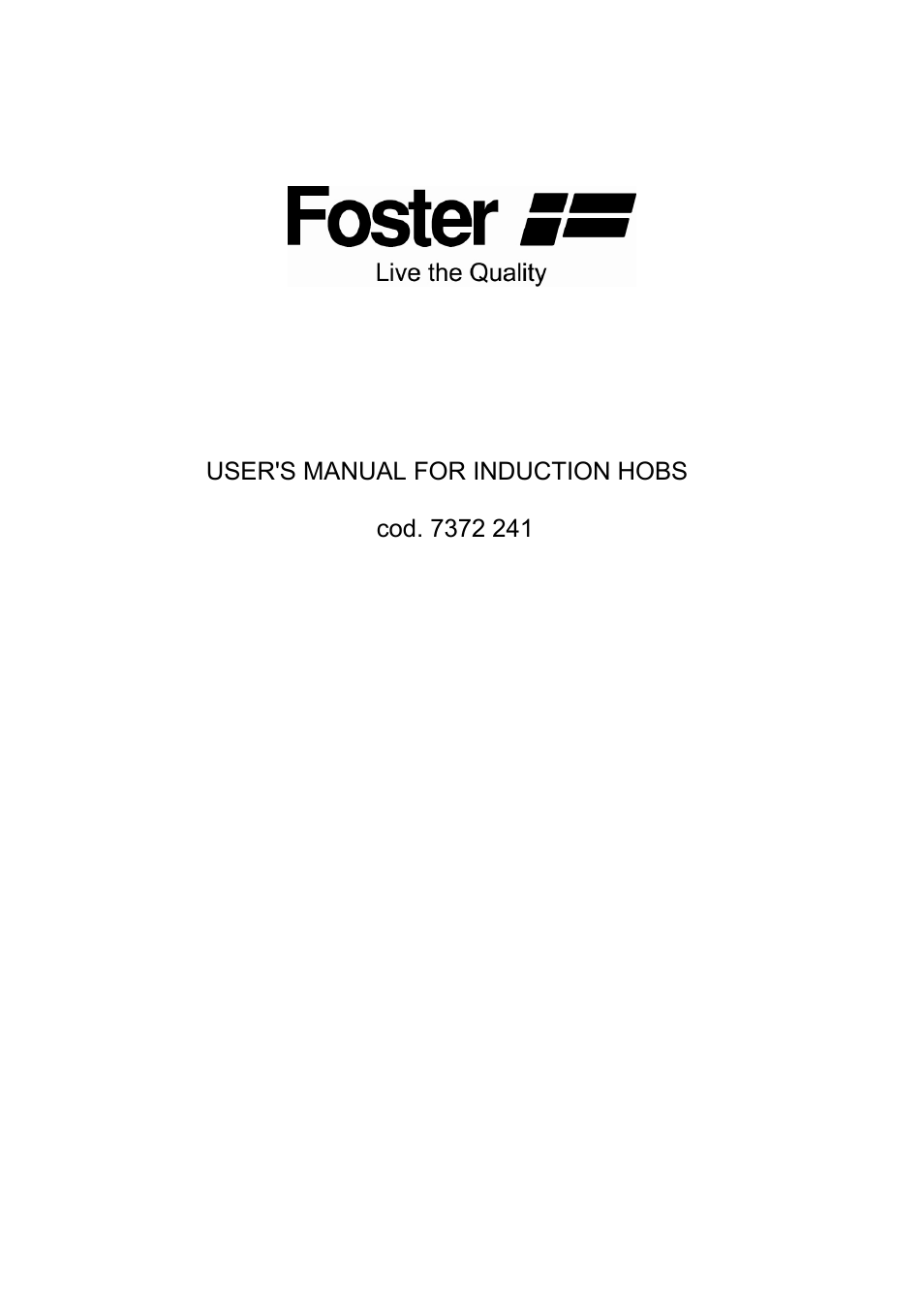 Foster Induction Hobs 7372 241 User Manual | 15 pages