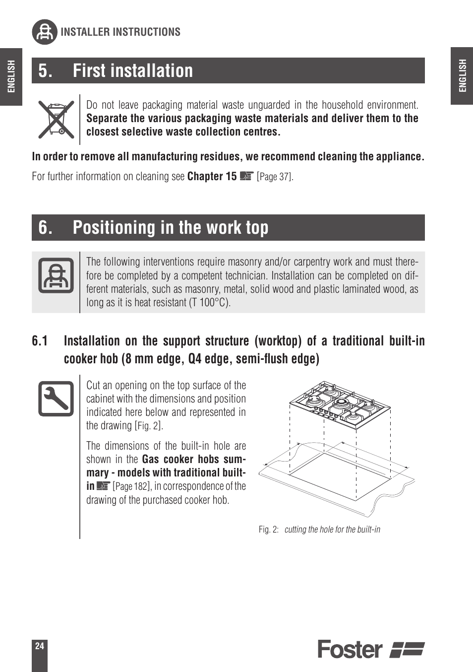 First installation, Positioning in the work top | Foster Gas Cooker Hobs 9606801 User Manual | Page 6 / 35