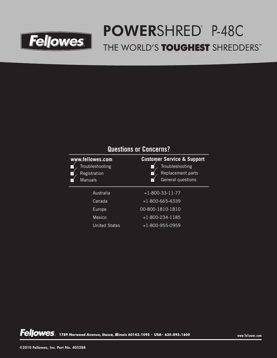 Power shred, P-48c, Questions or concerns | FELLOWES POWERSHRED P-48C User Manual | Page 4 / 4