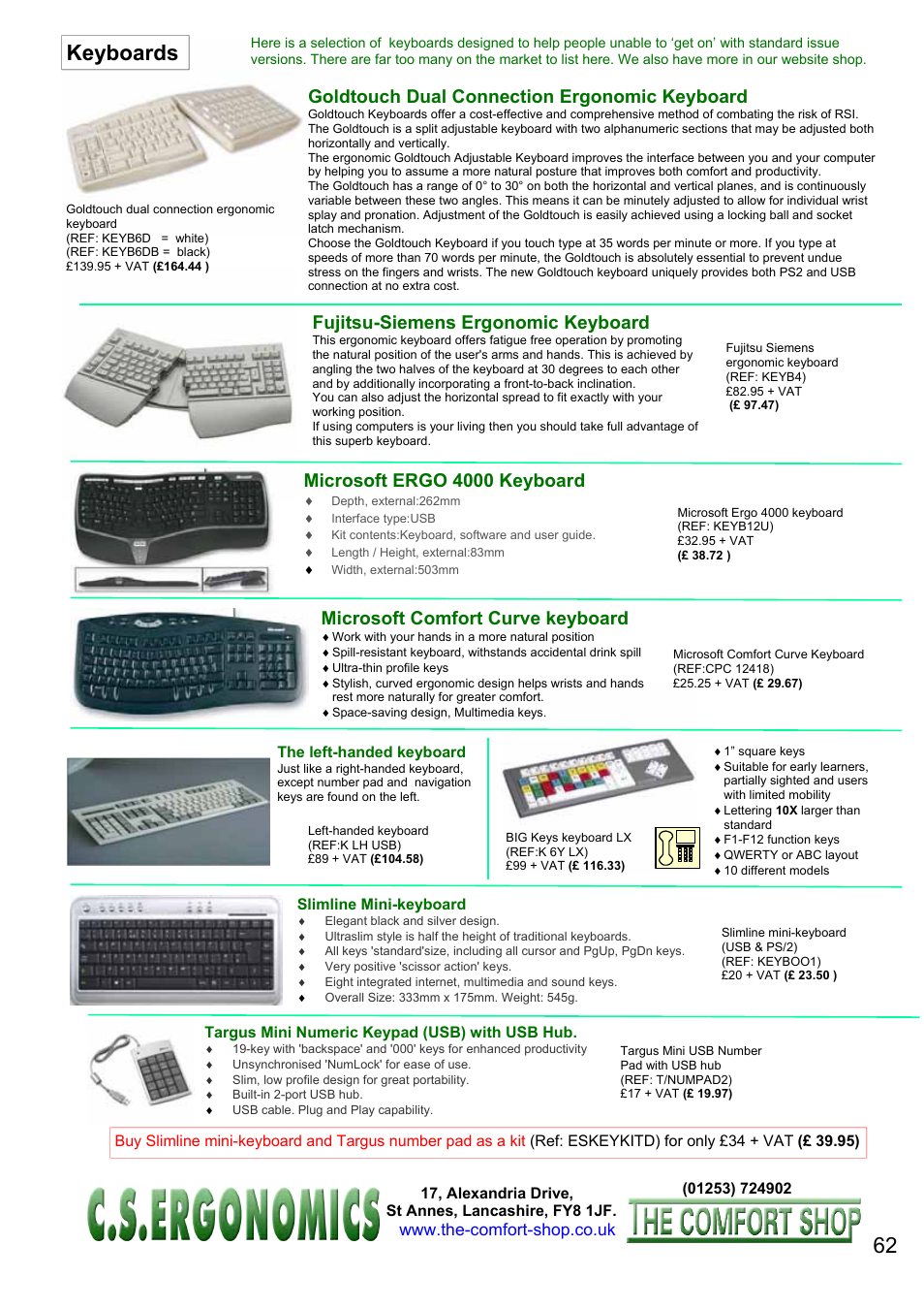 Keyboards, Goldtouch dual connection ergonomic keyboard, Fujitsu-siemens ergonomic keyboard | Microsoft ergo 4000 keyboard, Microsoft comfort curve keyboard | FELLOWES C.S. Ergonomics RH 400 User Manual | Page 62 / 70