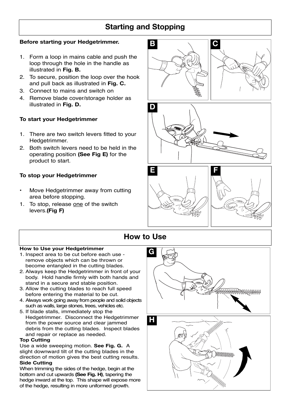 Starting and stopping, How to use | Flymo HT600 User Manual | Page 5 / 8