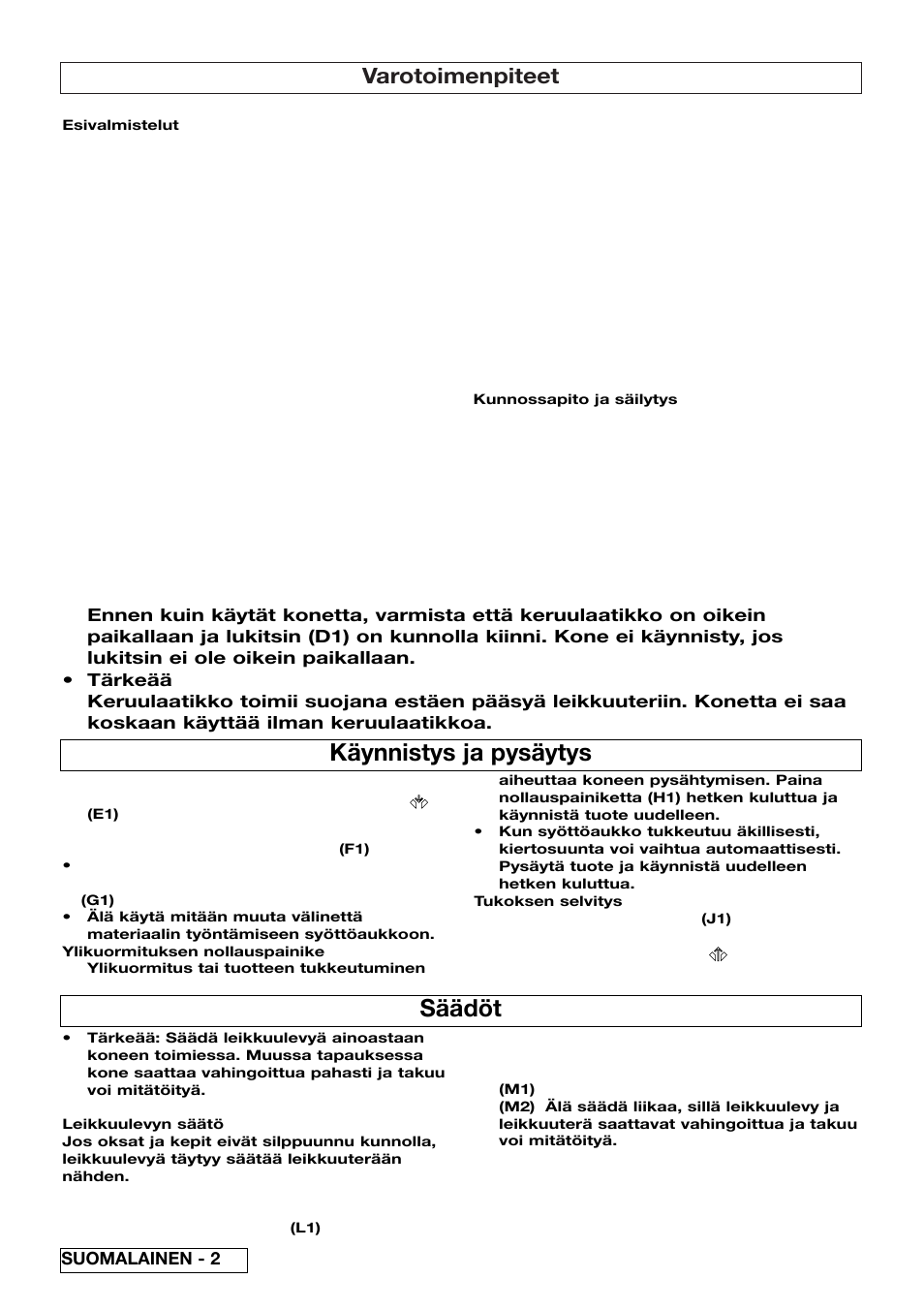 Käynnistys ja pysäytys, Säädöt, Varotoimenpiteet | Suomalainen - 2 | Flymo 510740403 User Manual | Page 22 / 72