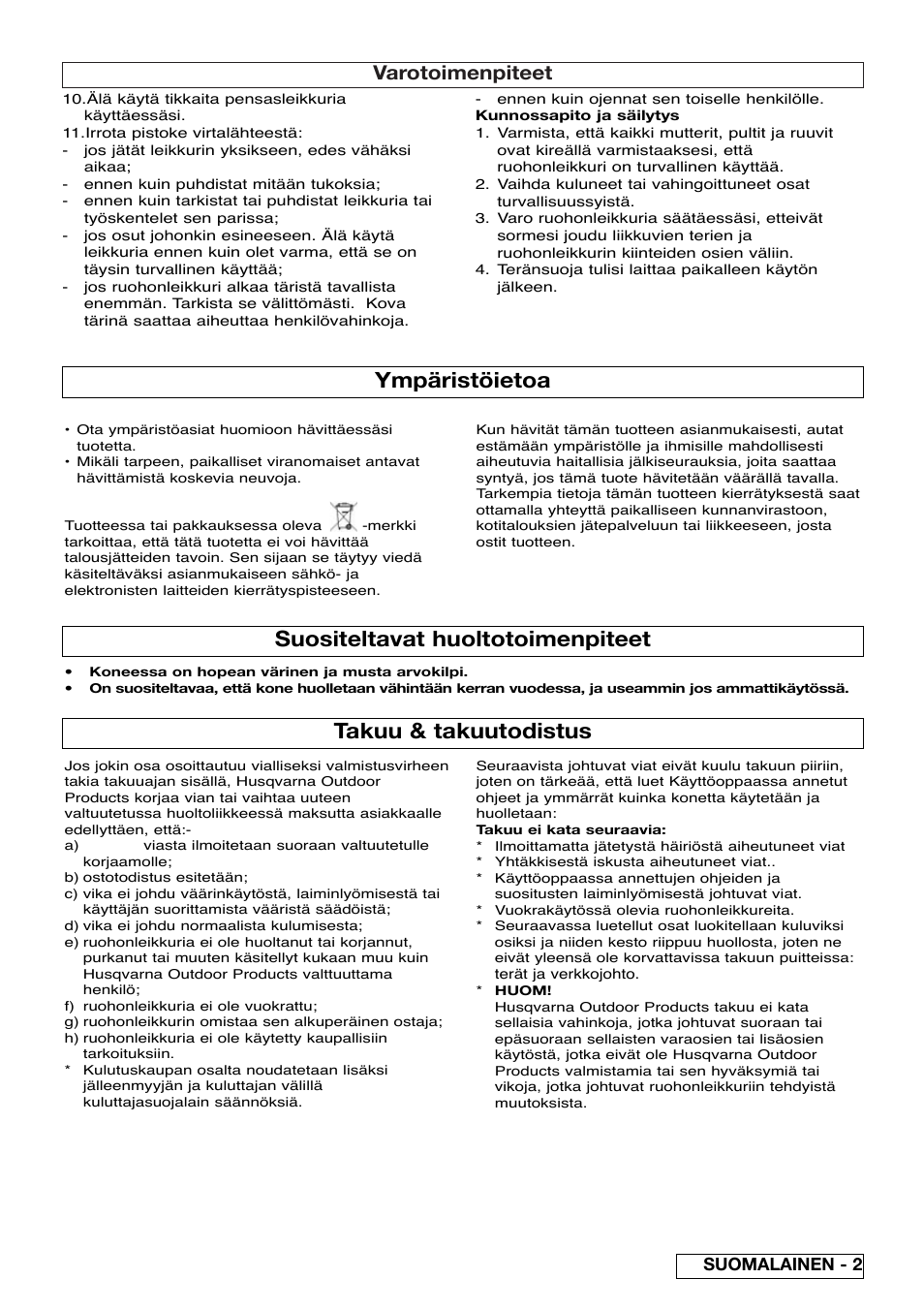 Takuu & takuutodistus, Ympäristöietoa, Suositeltavat huoltotoimenpiteet | Varotoimenpiteet, Suomalainen - 2 | Flymo EASICUT 6000XT User Manual | Page 17 / 56