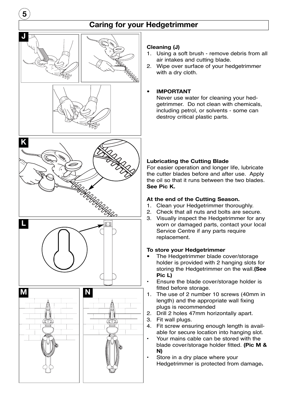 Caring for your hedgetrimmer, 5caring for your hedgetrimmer, Jk m n l | Flymo HT60 User Manual | Page 6 / 8