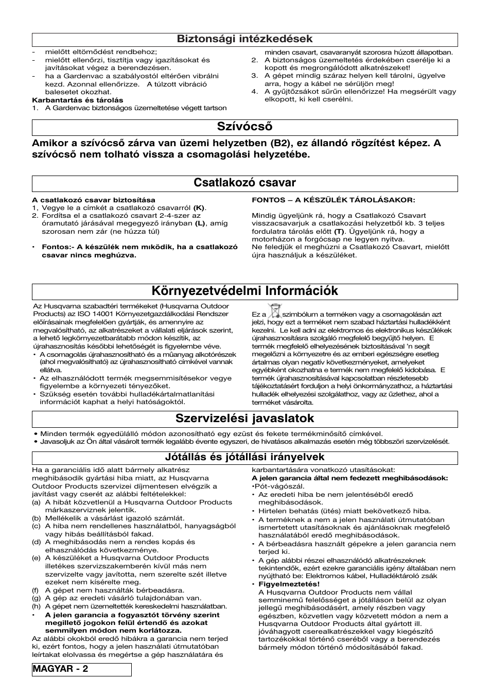 Környezetvédelmi információk, Szervizelési javaslatok, Csatlakozó csavar | Szívócső, Biztonsági intézkedések, Jótállás és jótállási irányelvek | Flymo SCIROCCO 2200 User Manual | Page 30 / 52