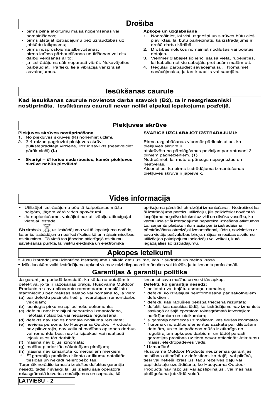 Dro|œba, Vides inform◊cija, Apkopes ieteikumi | Ies·k|anas caurule, Garantijas & garantiju politika, Piek±uves skr·ve, Latvie{u - 2 | Flymo SCIROCCO 2200 User Manual | Page 46 / 52