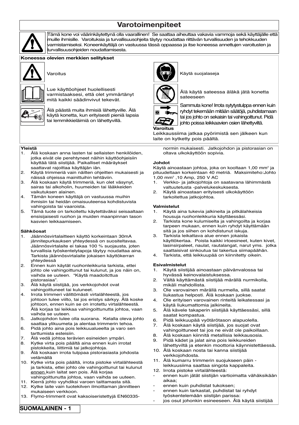Varotoimenpiteet, Suomalainen - 1 | Flymo Samurai 800/1000 User Manual | Page 16 / 52