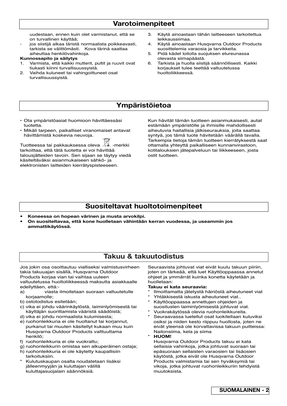 Takuu & takuutodistus, Ympäristöietoa, Suositeltavat huoltotoimenpiteet | Varotoimenpiteet, Suomalainen - 2 | Flymo Samurai 800/1000 User Manual | Page 17 / 52