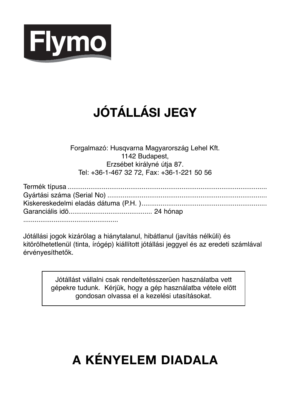 Jótállási jegy, A kényelem diadala | Flymo Sabre Trim User Manual | Page 28 / 40