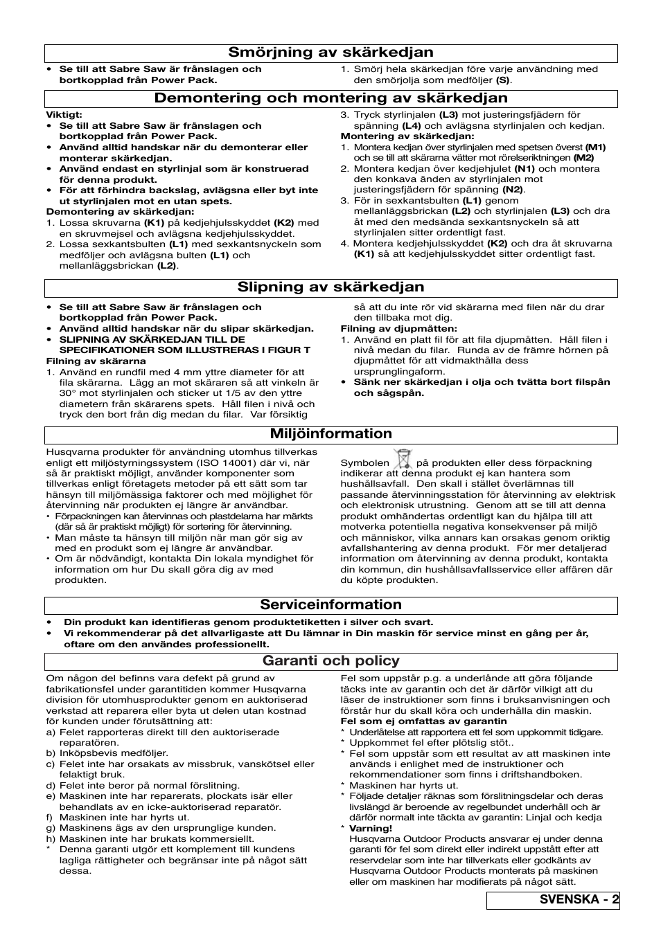 Garanti och policy, Miljöinformation, Serviceinformation | Smörjning av skärkedjan, Slipning av skärkedjan, Demontering och montering av skärkedjan, Svenska - 2 | Flymo Sabre Saw User Manual | Page 17 / 40