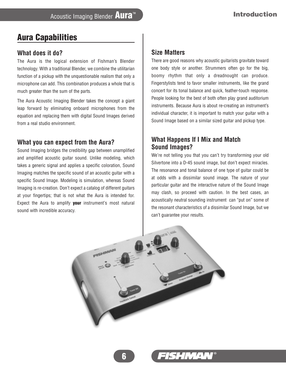 Aura, Aura capabilities, What does it do | What you can expect from the aura, Size matters, What happens if i mix and match sound images, Introduction | Fishman Aura User Manual | Page 6 / 36