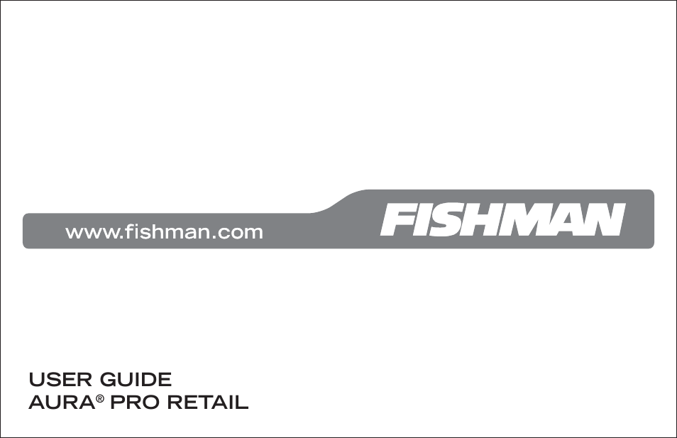 Fishman Aura Pro User Manual | 18 pages