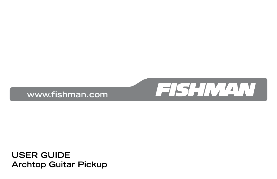 Fishman Archtop Guitar Pickup User Manual | 4 pages