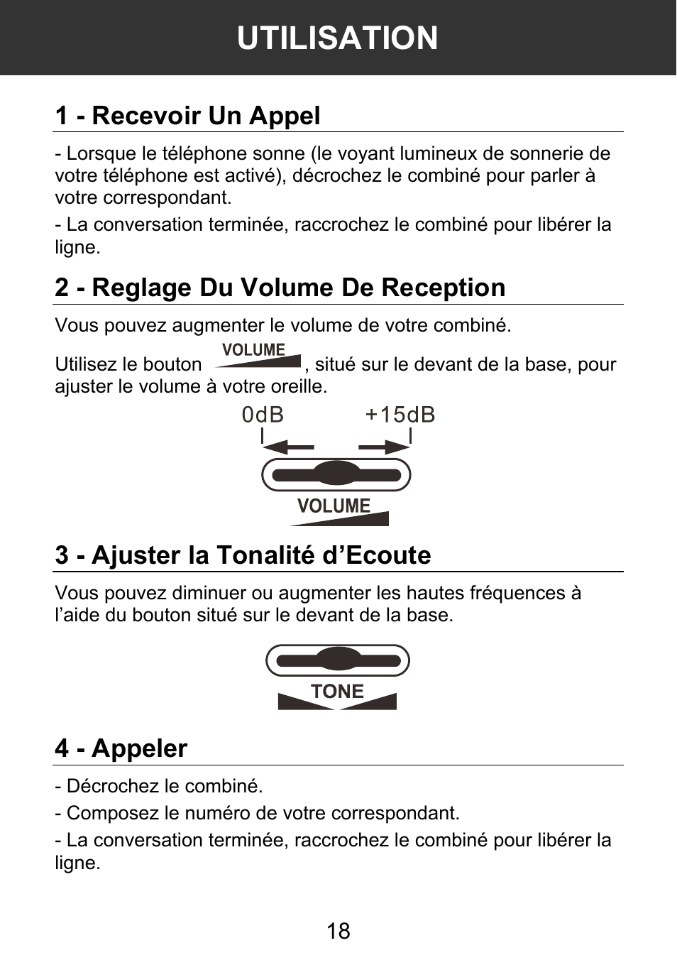 Utilisation, 1 - recevoir un appel, 2 - reglage du volume de reception | 3 - ajuster la tonalité d’ecoute, 4 - appeler | Geemarc AMPLI 100VM User Manual | Page 19 / 40