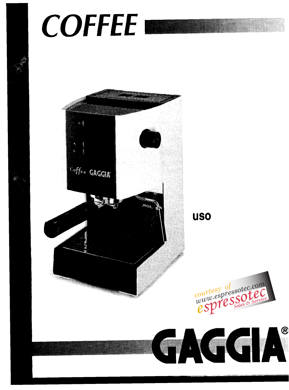 Gaggia Espresso/Cappuccino Maker User Manual | 13 pages