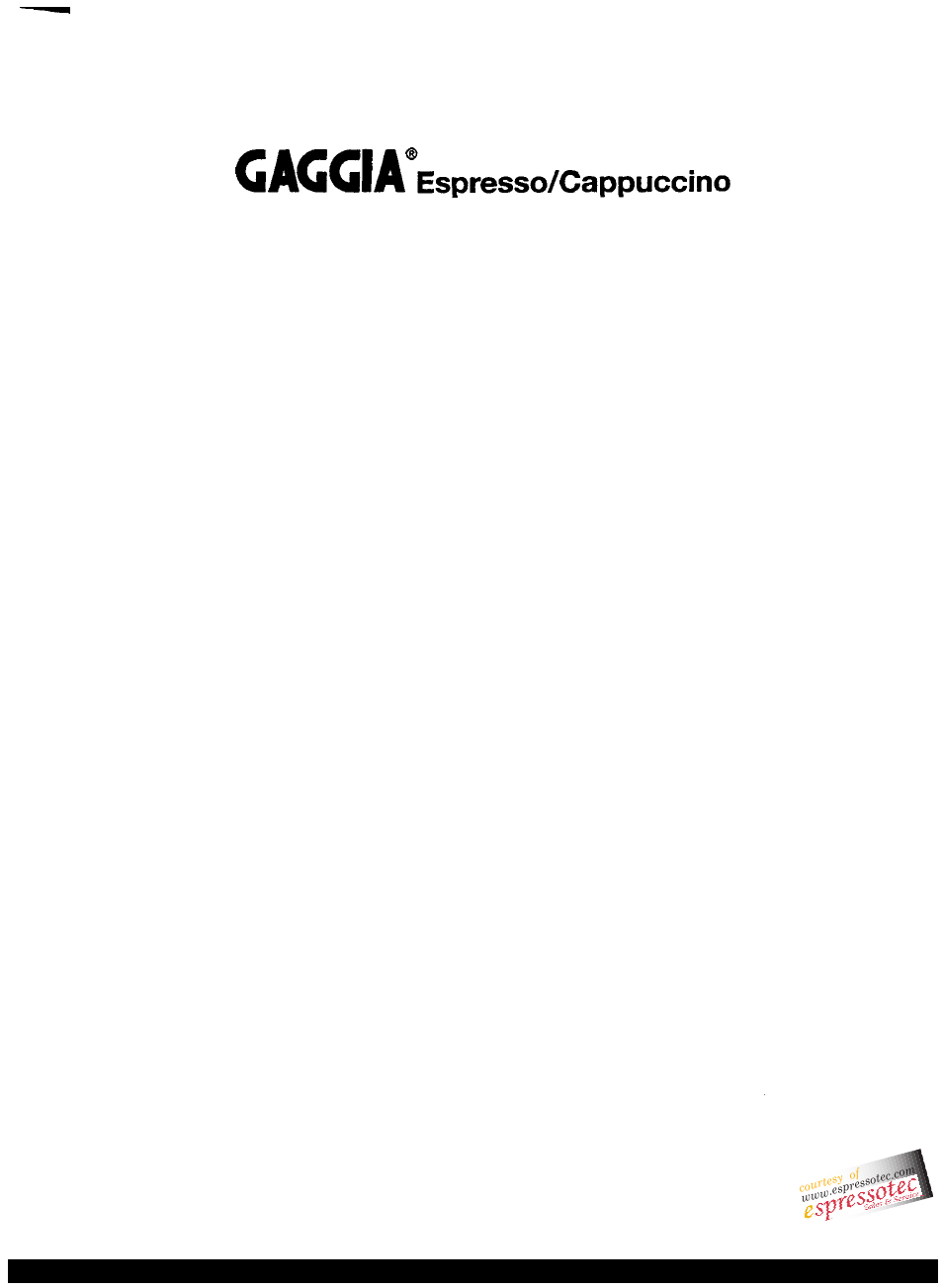 Read this first, For makers, Now you are ready to make espresso!!! here’s how | Gaggia Espresso/Cappuccino Maker User Manual | Page 3 / 13
