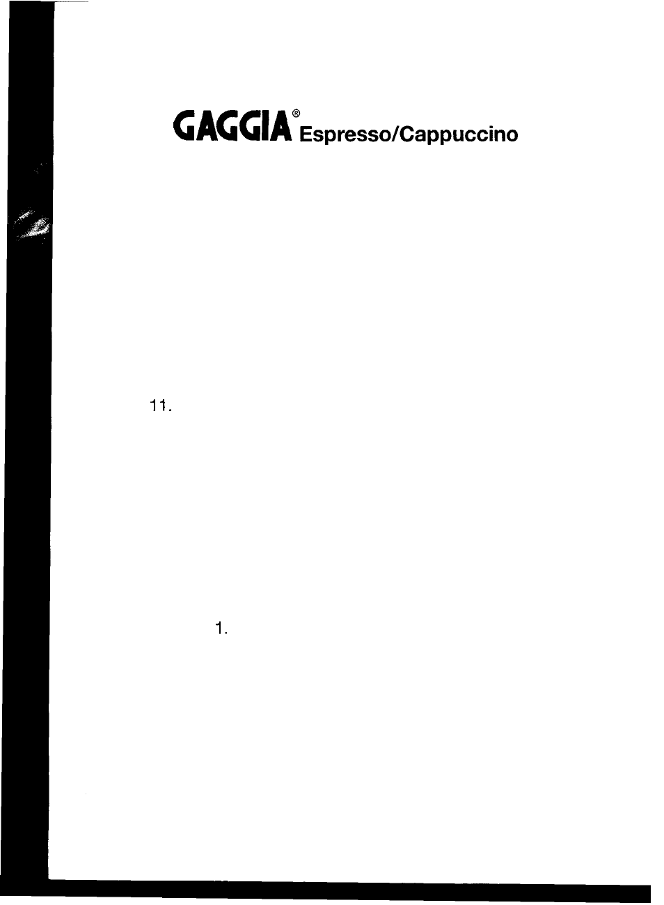 Read this first, For makers, Now you are ready to make espresso!!! here’s how | Gaggia Expresso/Cappuccino Makers User Manual | Page 2 / 10