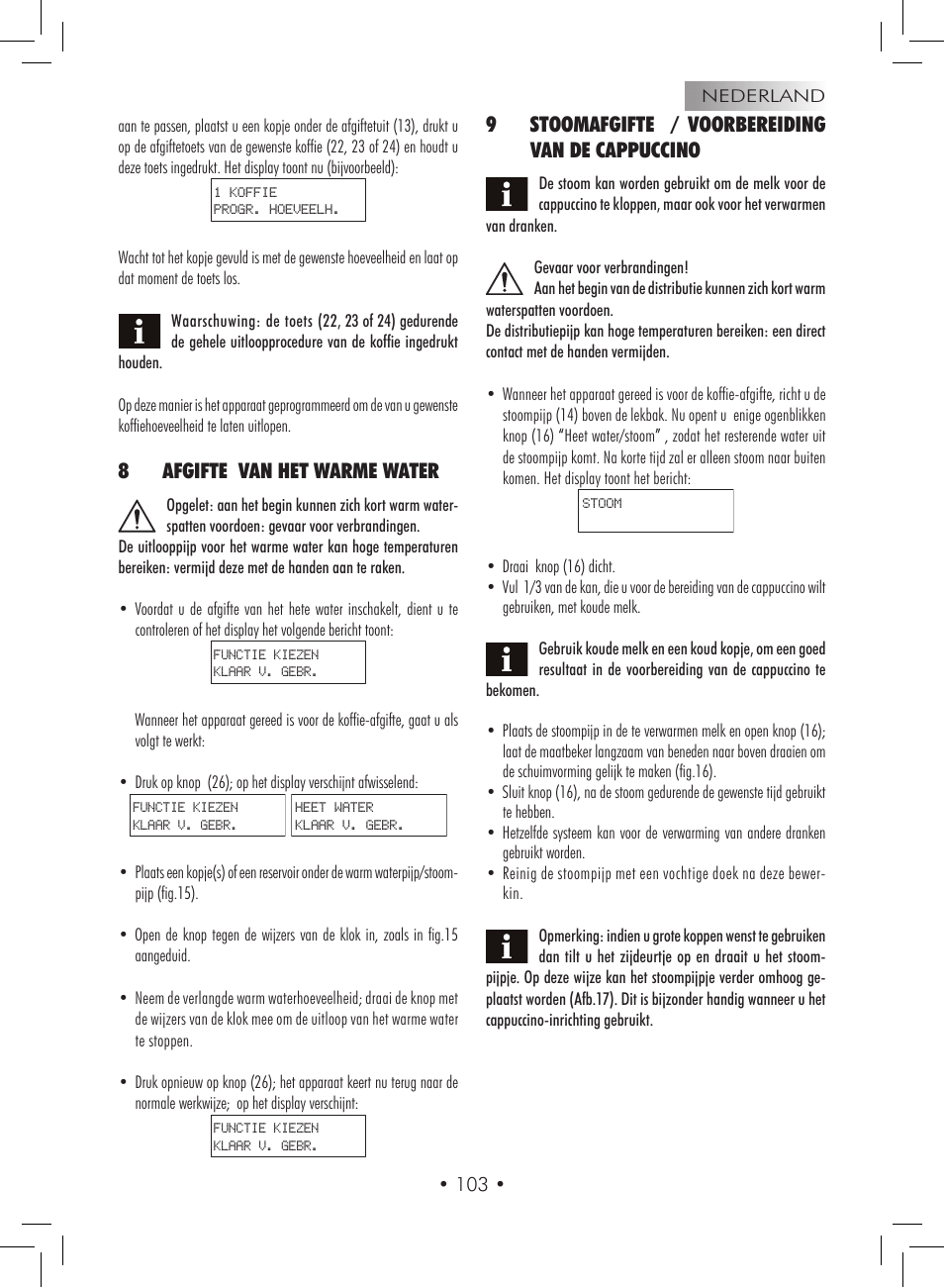 8afgifte van het warme water, 9stoomafgifte / voorbereiding van de cappuccino | Gaggia Titanium User Manual | Page 103 / 132