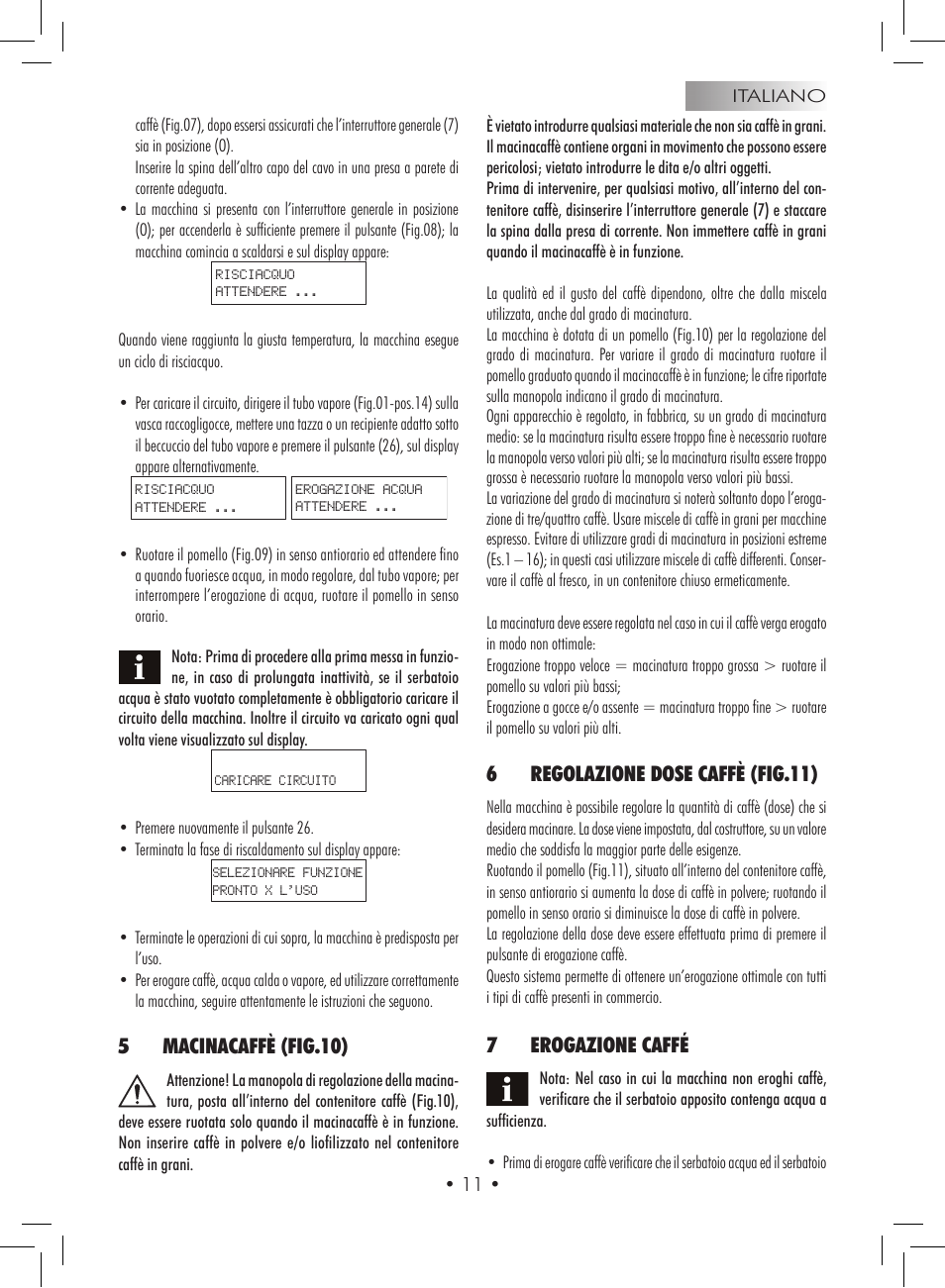 5macinacaffè (fig.10), 6regolazione dose caffè (fig.11), 7erogazione caffé | Gaggia Titanium User Manual | Page 11 / 132