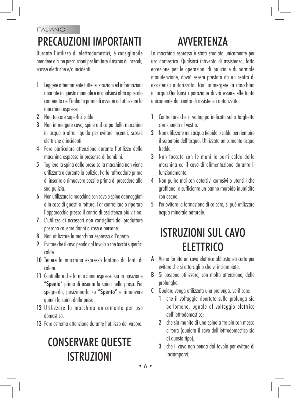 Precauzioni importanti, Conservare queste istruzioni avvertenza, Istruzioni sul cavo elettrico | Gaggia Titanium User Manual | Page 6 / 132