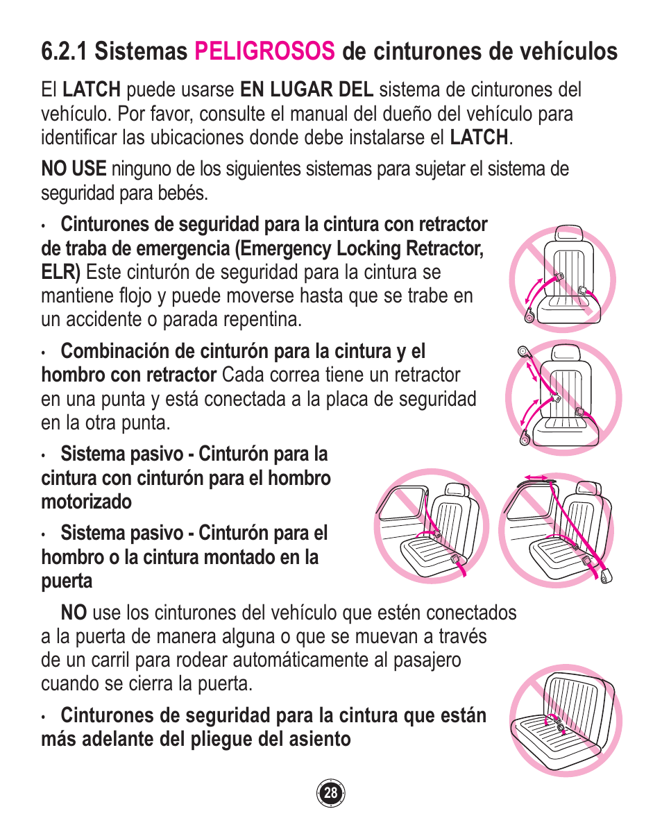 1 sistemas peligrosos de cinturones de vehículos | Graco SnugRide 1760658 User Manual | Page 72 / 88