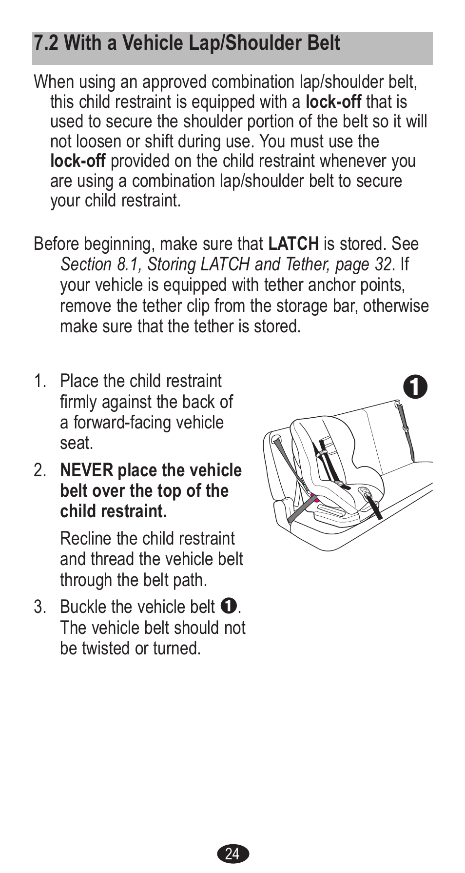2 with a vehicle lap/shoulder belt | Graco Forward Facing Child Restraint User Manual | Page 24 / 76