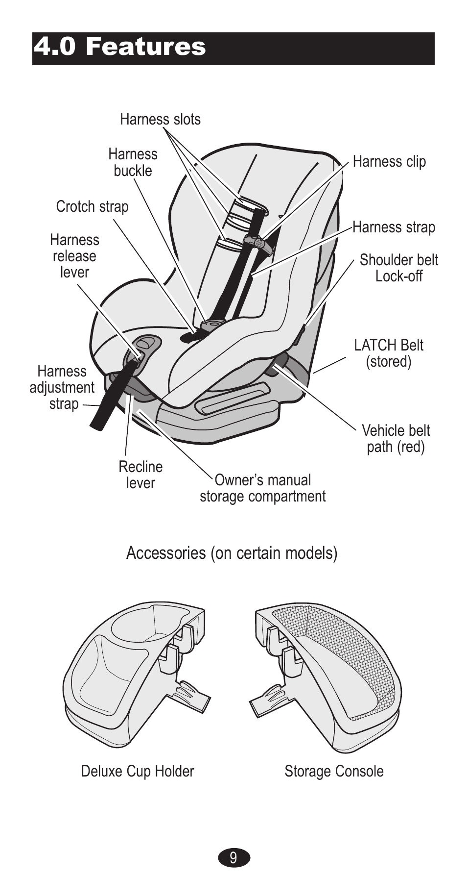 0 features, Accessories (on certain models) | Graco Forward Facing Child Restraint User Manual | Page 9 / 76