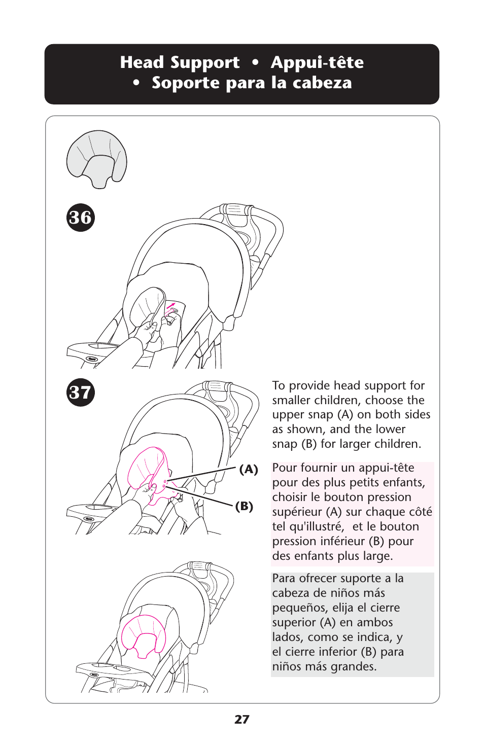 Head support • appui-tête • soporte para la cabeza | Graco Quattro Tour 1749531 User Manual | Page 27 / 128