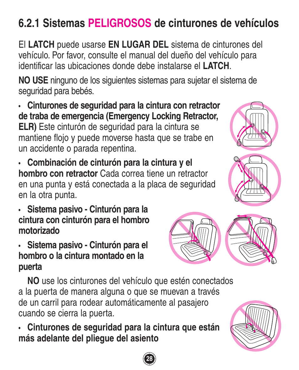 1 sistemas peligrosos de cinturones de vehículos | Graco Baby Accessories User Manual | Page 112 / 128