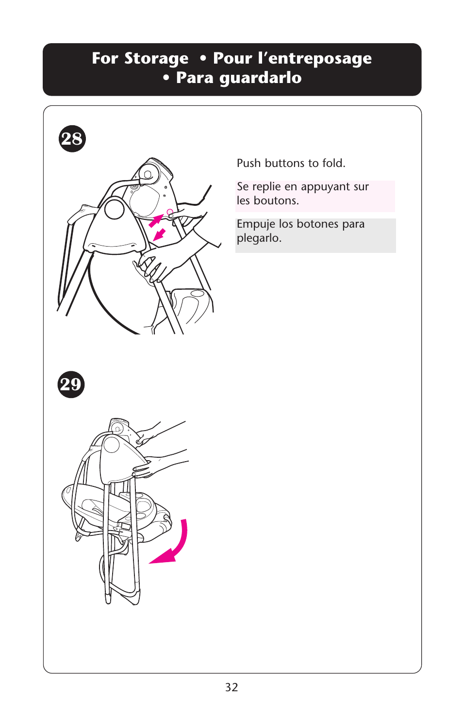 For storage • pour l’entreposage • para guardarlo | Graco Lovin' Hug 1751537 User Manual | Page 32 / 48