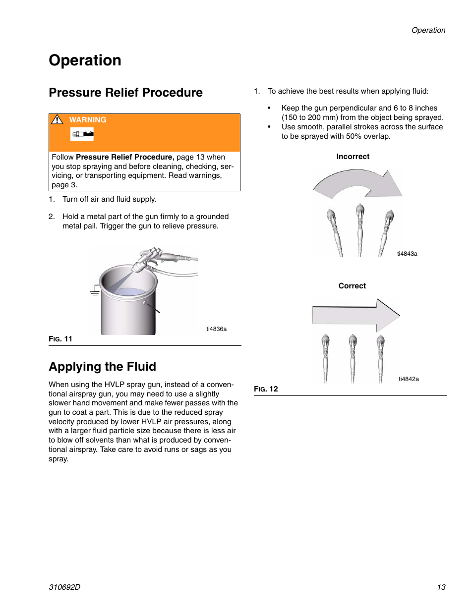 Operation, Pressure relief procedure, Applying the fluid | Graco DELTA SPRAY XT GUN 310692D User Manual | Page 13 / 34