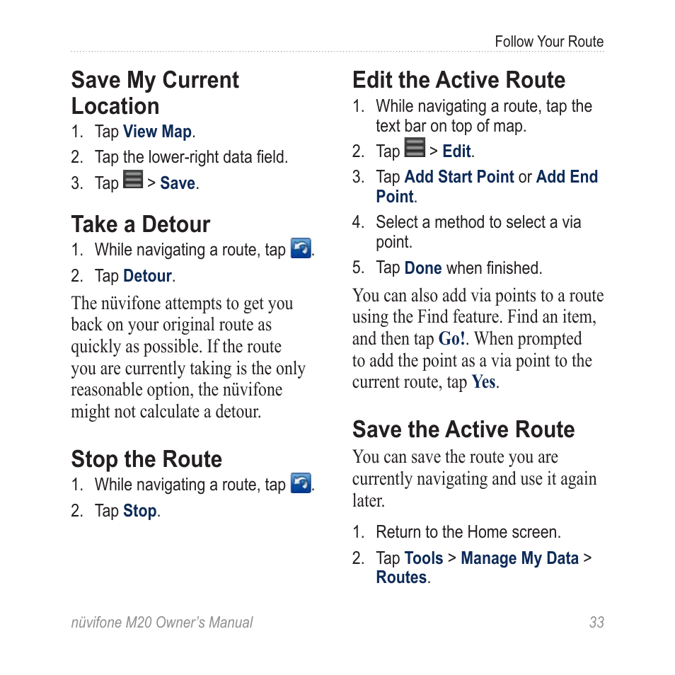Save my current location, Take a detour, Stop the route | Edit the active route, Save the active route | Graco NuviFone m20 User Manual | Page 41 / 114