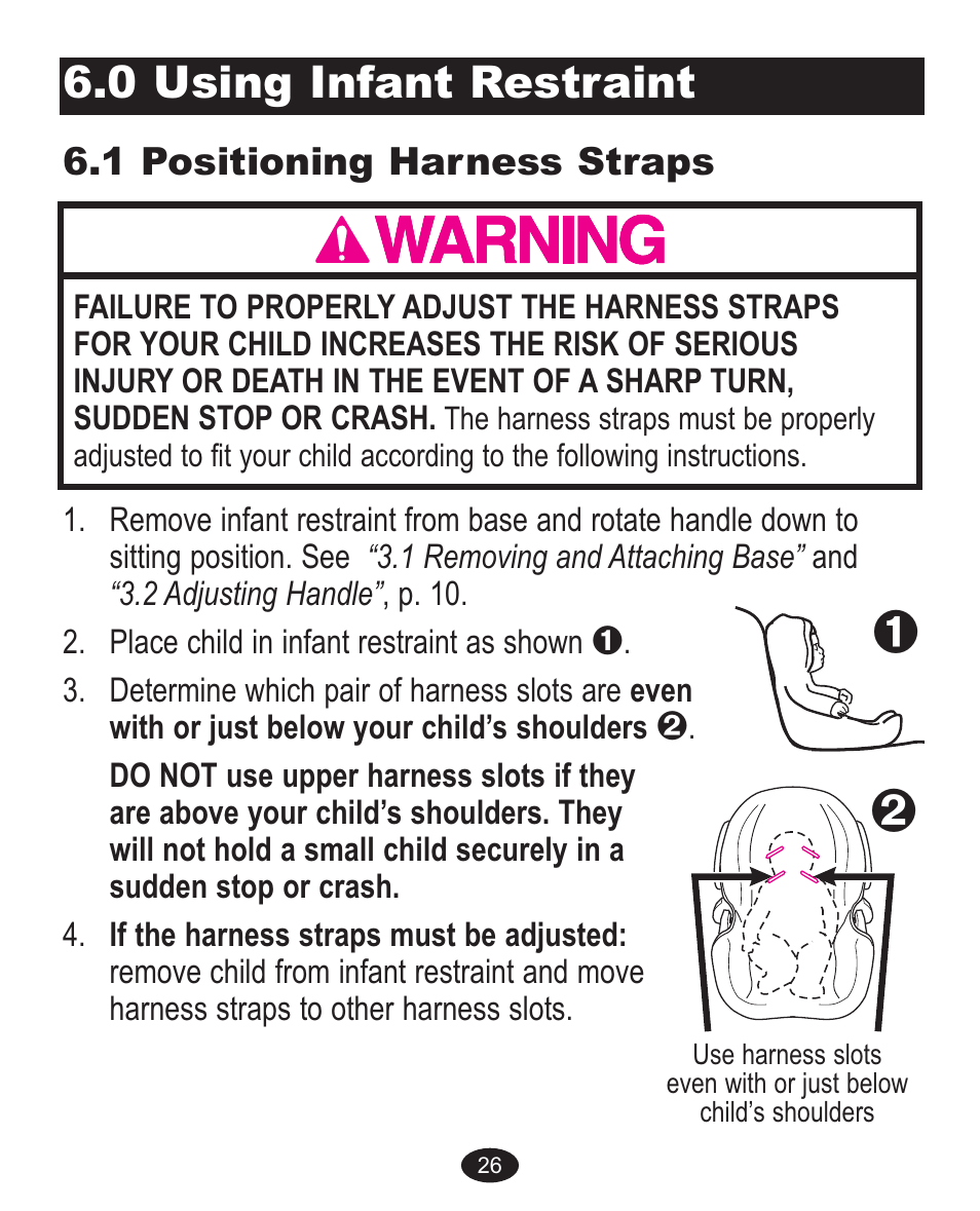 0 using infant restraint, 1 positioning harness straps | Graco 7255JJB3 User Manual | Page 58 / 112