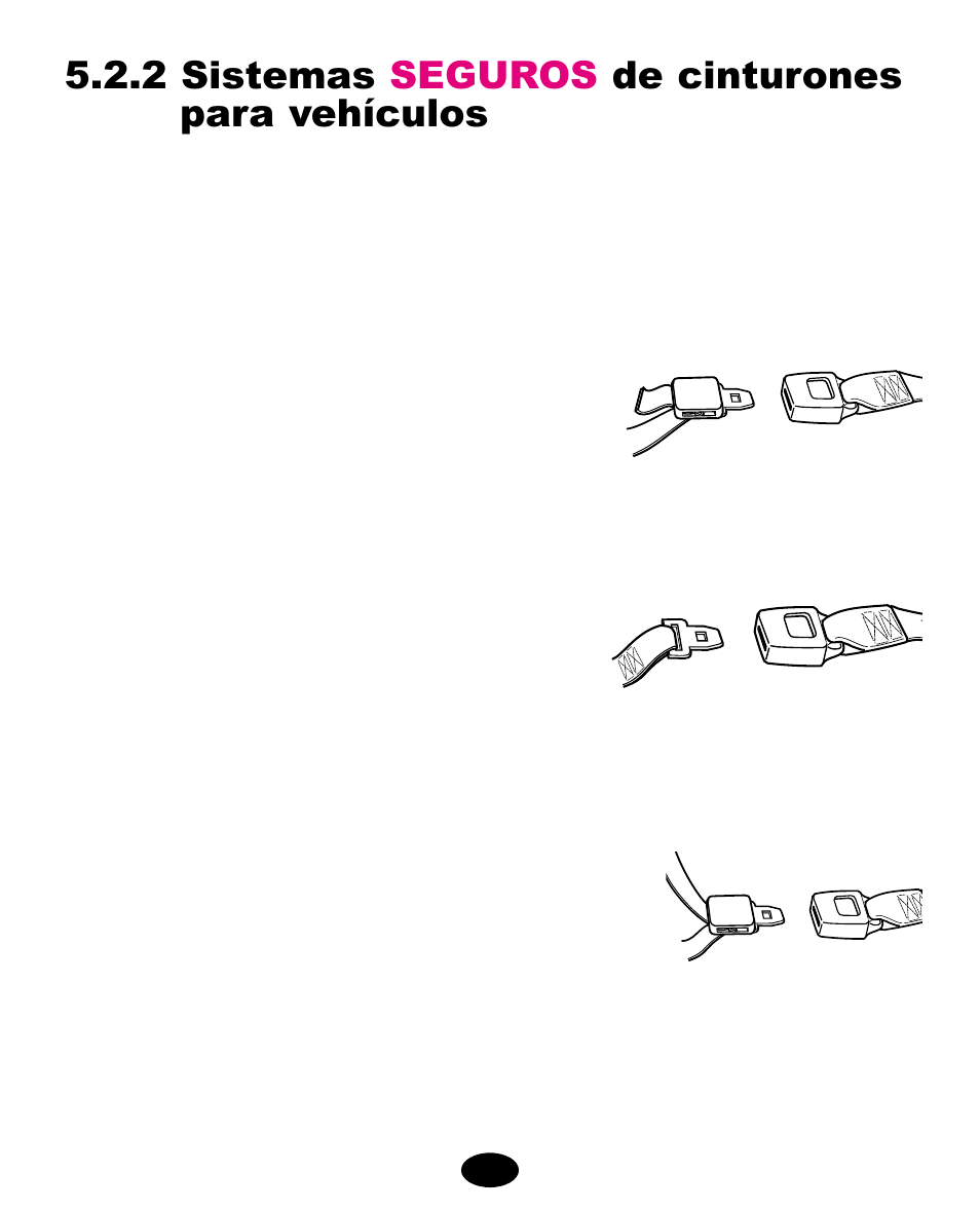 2 sistemas seguros de cinturones para vehículos | Graco 6110 User Manual | Page 106 / 128