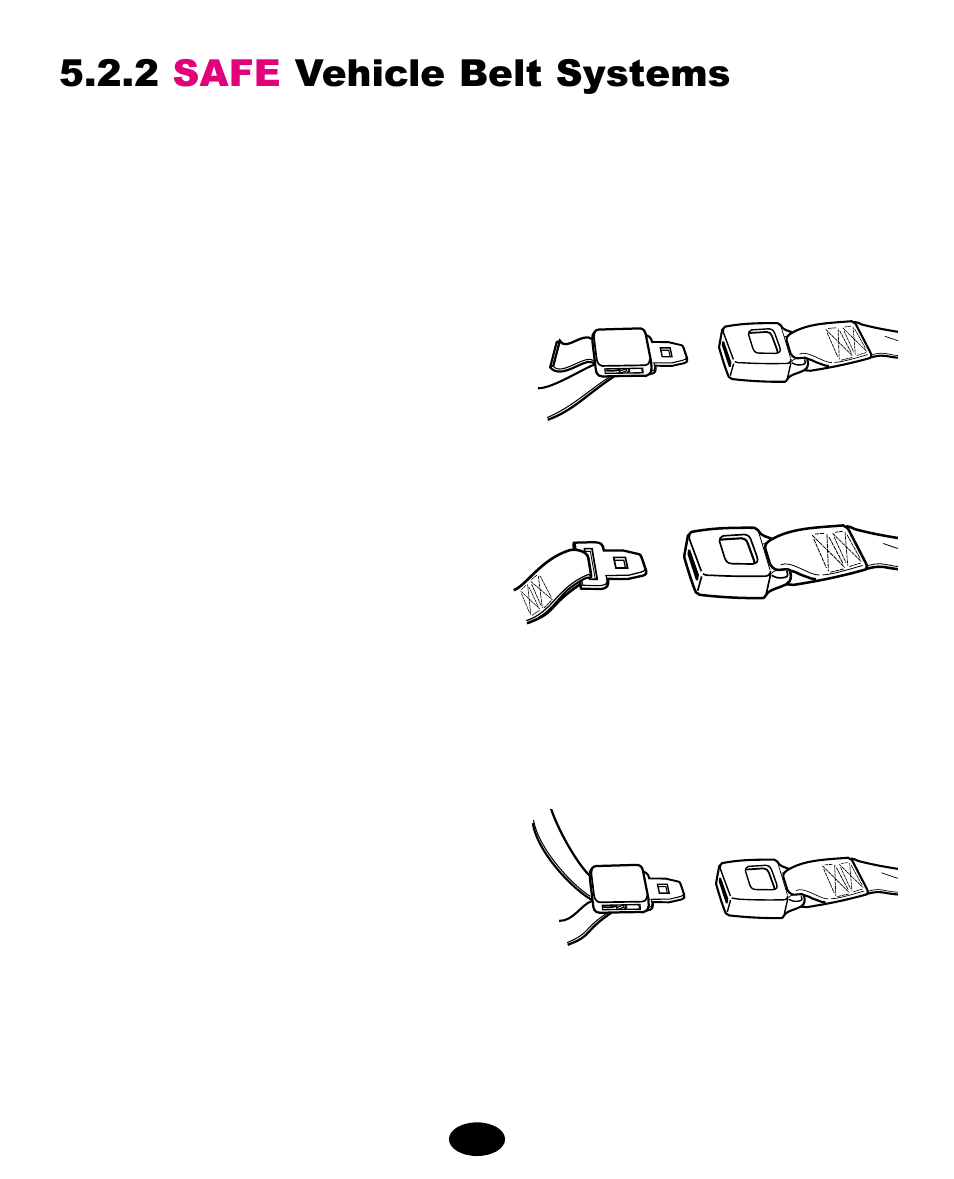 2 safe vehicle belt systems | Graco 6110 User Manual | Page 60 / 128