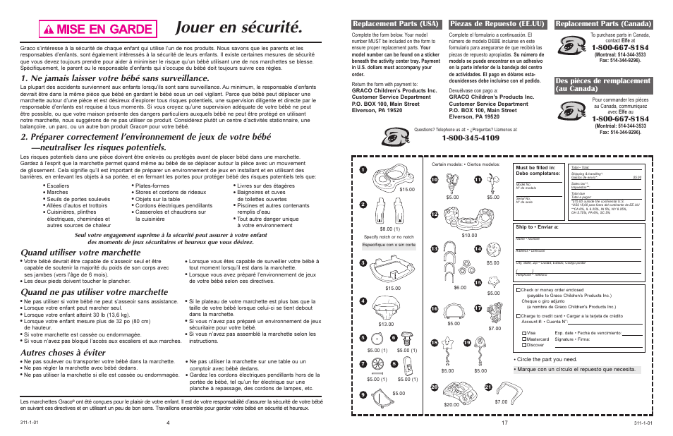 Jouer en sécurité, Ne jamais laisser votre bébé sans surveillance, Quand utiliser votre marchette | Quand ne pas utiliser votre marchette, Autres choses à éviter, Replacement parts (usa) piezas de repuesto (ee.uu), Replacement parts (canada), Des pièces de remplacement (au canada) | Graco 4530 & 4540 User Manual | Page 17 / 20