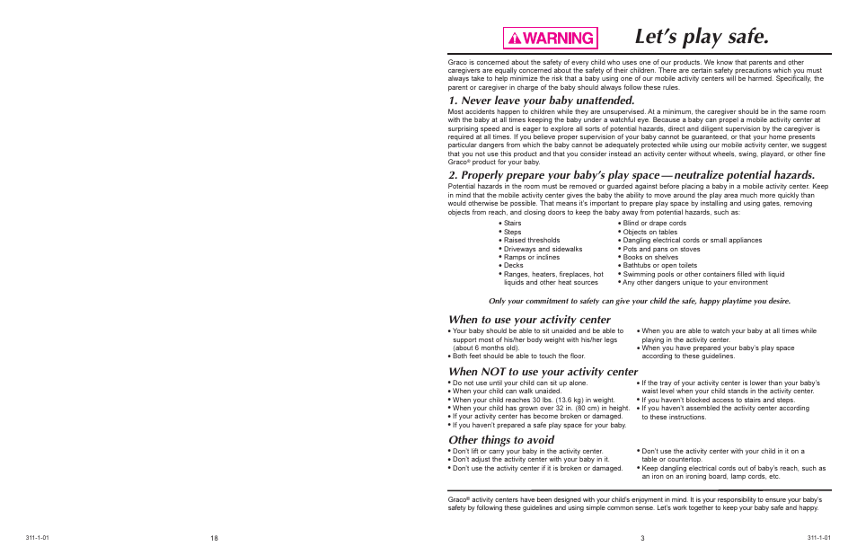 Let’s play safe, Never leave your baby unattended, Other things to avoid | When not to use your activity center, When to use your activity center | Graco 4530 & 4540 User Manual | Page 18 / 20